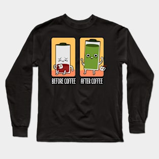 Refilling the Energy - For Coffee Long Sleeve T-Shirt